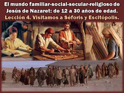 Imagen 1 del estudio sobre Séforis y Esitópolis, Lección 4 de la serie El joven Jesucristo: su desarrollo familiar-social-moral-religioso desde los doce hasta los treinta años de edad.