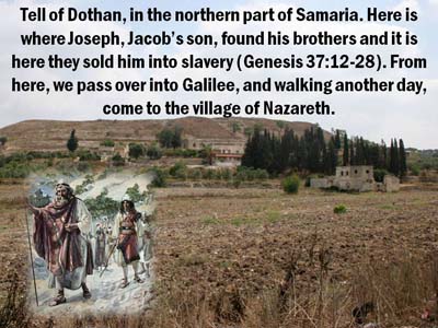 Slide 13 of The young Jesus Christ in Jerusalem: His return to Nazareth via Samaria, Lesson 2 of the series The young Jesus Christ: His family-social-secular-religious world from twelve to thirty years of age.