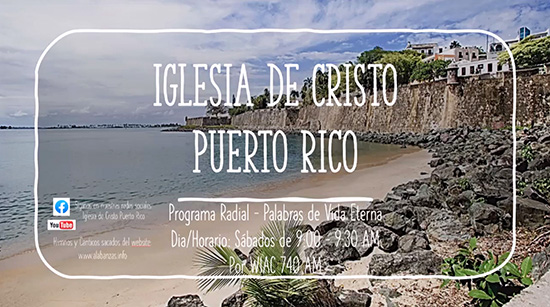 Gráfica de la iglesia de Cristo en Puerto Rico mediante la que se promueve el programa radial de la iglesia los sábados a las 9 a.m. en WIAC.