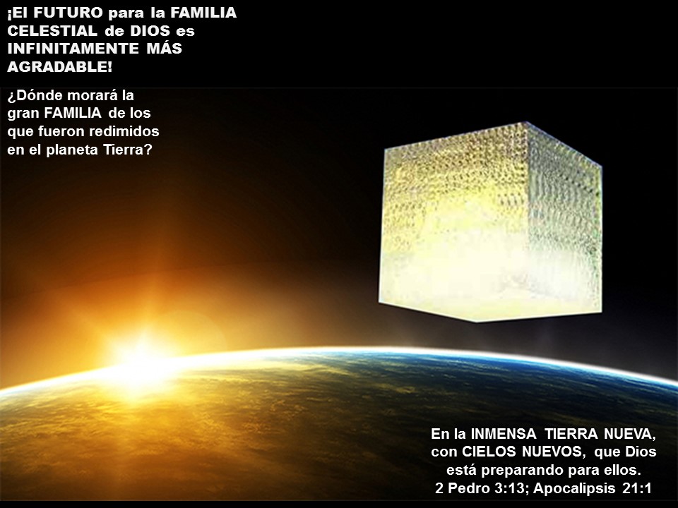 Diapositiva 6, preparada en PowerPoint, para el Mensaje sobre La Familia Celestial de Dios conforme a revelaciones en el Nuevo Testamento.
