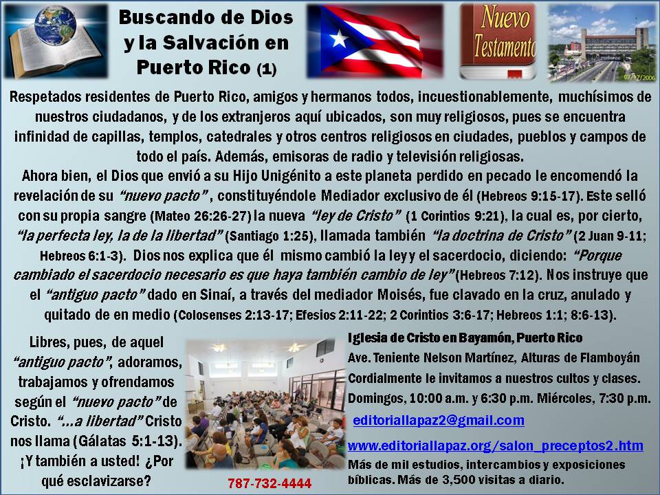 Esta imagen (diapositiva), con gráficas y texto, es para el tema Buscando de Dios y la Salvación en Puerto Rico, realzando la ley de Cristo sobre la antigua ley que recibió el pueblo de Israel en Sinaí.