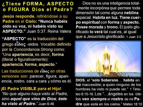 ¿Tiene forma, aspecto o figura Dios el Padre?, pregunta contestada en esta diapositiva mediante textos bíblicos relevantes y observaciones.